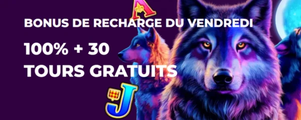 Bonus du Vendredi - 100% + 30 FS